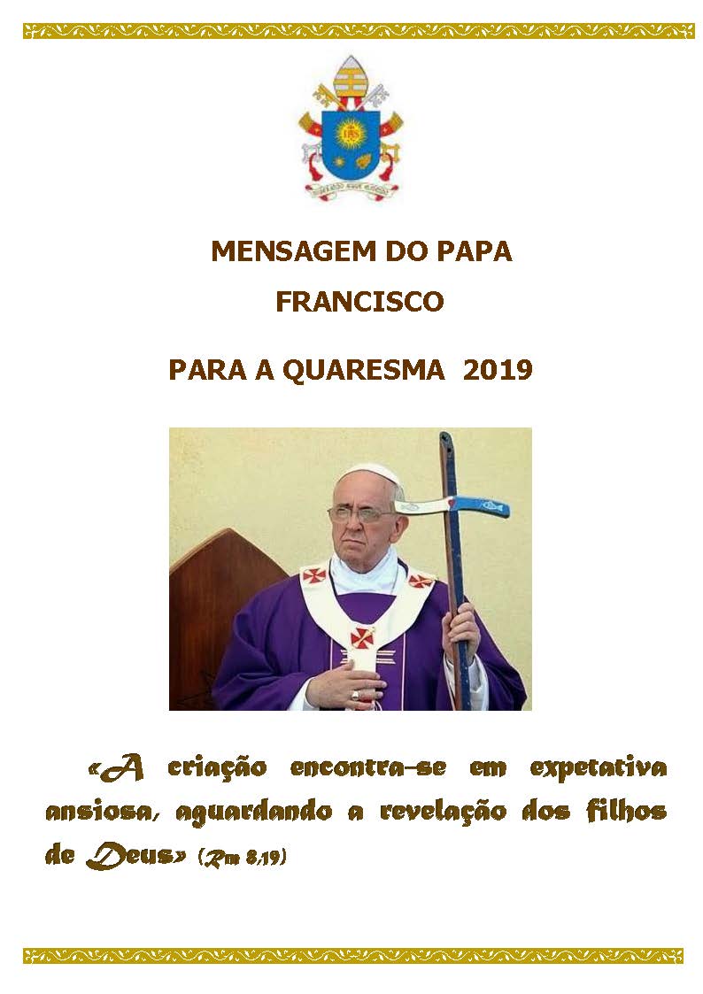 Mensagem Papa Francisco para a Quaresma 2019